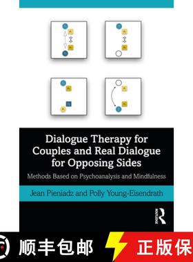 【3-4周达】Dialogue Therapy for Couples and Real Dialogue for Opposing Sides: Methods Based on Psycho... [9781032040752]