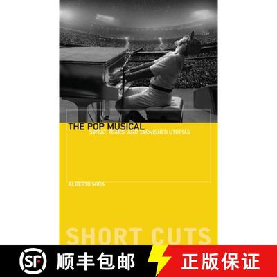 【3-4周达】The Pop Musical – Sweat, Tears, and Tarnished Utopias [9780231191234]