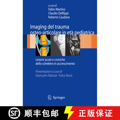 【3-4周达】Imaging del trauma osteo-articolare in età pediatrica : Lesioni acute e croniche dello sc... [9788847013506]
