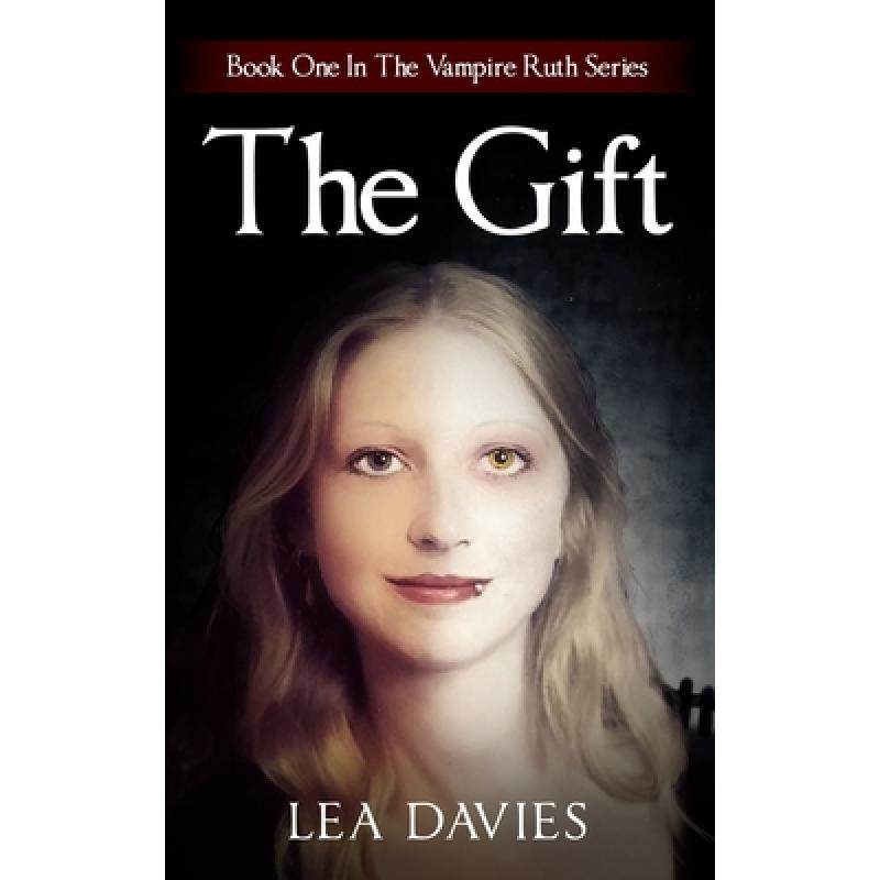 预订 the gift: book one in the vampire ru. [9780992807610]