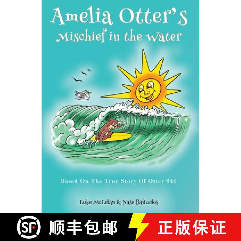 【3-4周达】精装 Amelia Otter's Mischief In The Water [9798990090002]