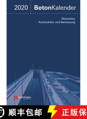 【3-4周达】Beton-Kalender 2020 - Schwerpunkte: Wasserbau; Konstruktion und Bemessung: Schwerpunkte: W... [9783433032688]