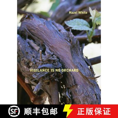 【3-4周达】Vigilance Is No Orchard [9781937658823]