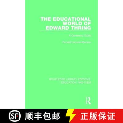 【3-4周达】The Educational World of Edward Thring: A Centenary Study [9781138215382]