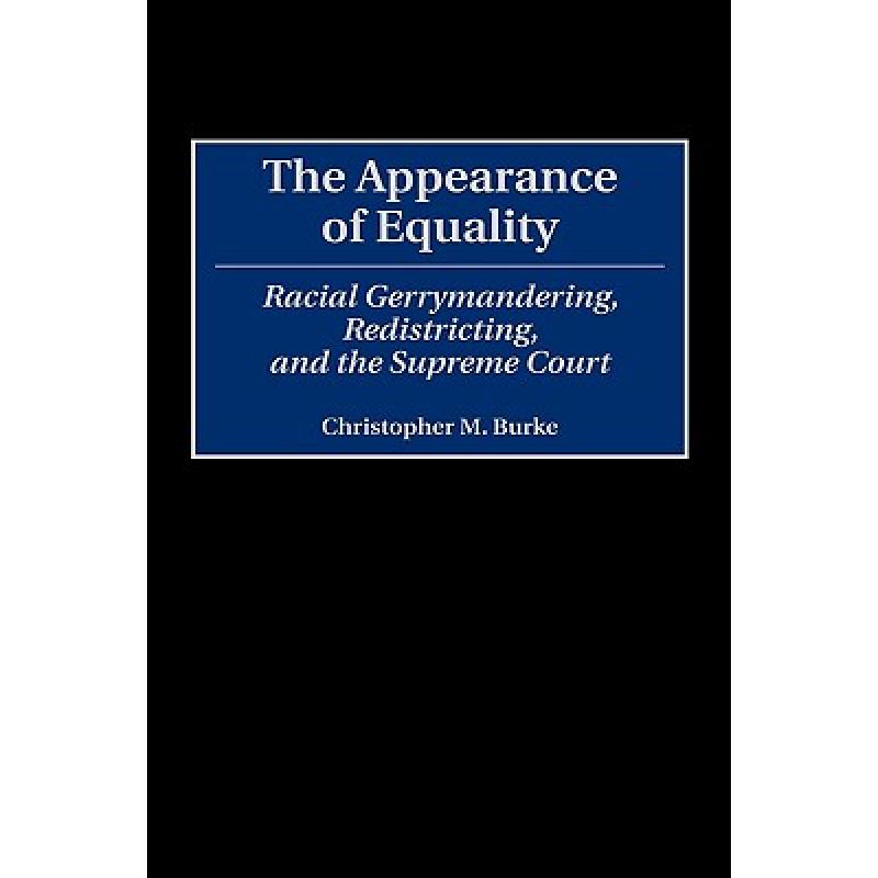 预订 the appearance of equality: racial g. [9780313307515]
