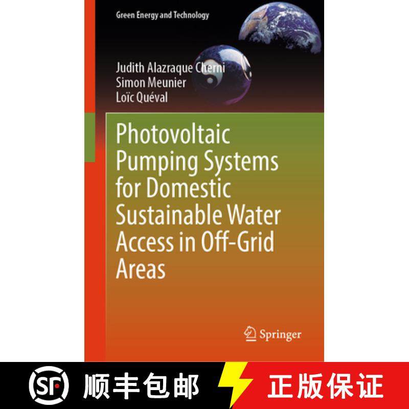 【3-4周达】Photovoltaic Pumping Systems for Domestic Sustainable Water Access in Off-Grid Areas [9783031507908]