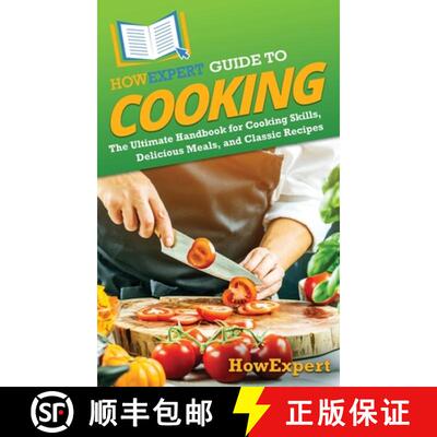 【3-4周达】精装 HowExpert Guide to Cooking: The Ultimate Handbook for Cooking Skills, Delicious Meals... [9798895730553]