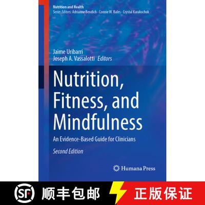 【3-4周达】精装 Nutrition, Fitness, and Mindfulness: An Evidence-Based Guide for Clinicians (Second E... [9783031874406]
