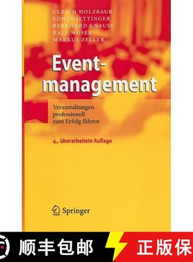 【3-4周达】Eventmanagement : Veranstaltungen professionell zum Erfolg führen [9783642124273]