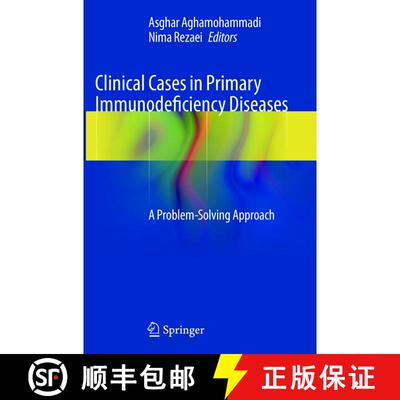 【3-4周达】Clinical Cases in Primary Immunodeficiency Diseases : A Problem-Solving Approach [9783642444234]