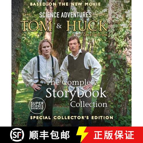 【3-4周达】精装 The Science Adventures of Tom & Huck: The Complete Storybook Collection: Special Coll... [9781958721810]