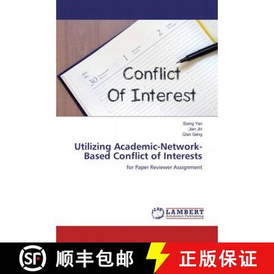 预订 Utilizing Academic-Network-Based Conflict of Interests [9786138329886]