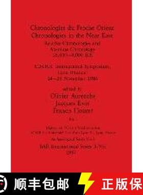 【3-4周达】Chronologies du Proche Orient / Chronologies in the Near East, Part i: Relative Chronologi... [9781407389752]