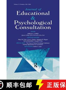 【3-4周达】The Future of School Psychology Conference: Framing Opportunties for Consultation: A Speci... [9781138421967]