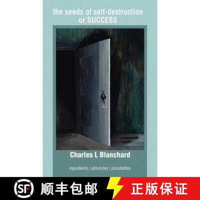 【3-4周达】the seeds of self-destruction or SUCCESS: Ingredients | Absolutes | Possibilites [9781665737463]