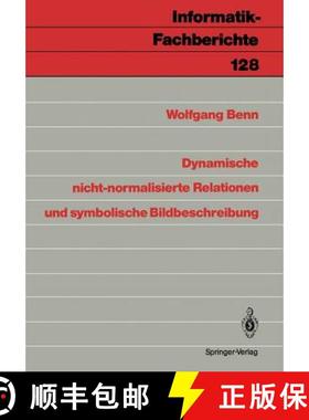 【3-4周达】Dynamische Nicht-Normalisierte Relationen Und Symbolische Bildbeschreibung [9783540168232]