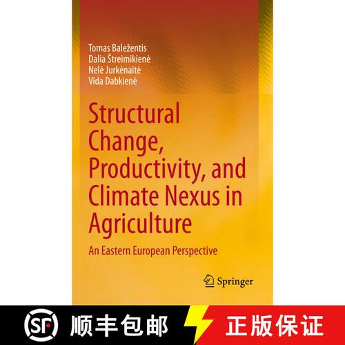 【3-4周达】Structural Change, Productivity, and Climate Nexus in Agriculture : An Eastern European Pe... [9783030768041]