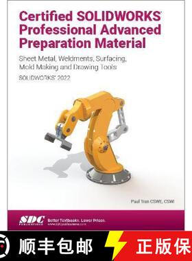 【3-4周达】Certified Solidworks Professional Advanced Preparation Material (Solidworks 2022): Sheet M... [9781630574871]
