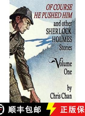 【3-4周达】Of Course He Pushed Him and Other Sherlock Holmes Stories Volume 1 [9781804240571]