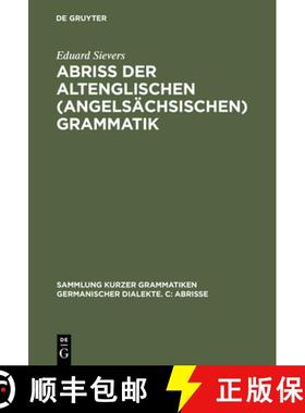 【3-4周达】Abriss Der Altenglischen (Angelsächsischen) Grammatik [9783484400108]