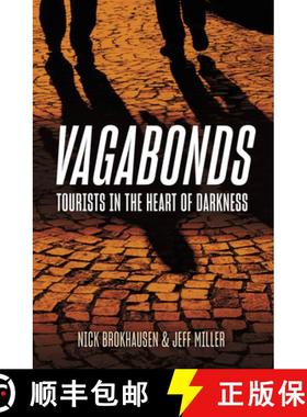 【3-4周达】Vagabonds: Tourists in the Heart of Darkness [9781612009957]