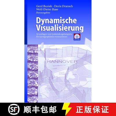 【3-4周达】Dynamische Visualisierung : Grundlagen und Anwendungsbeispiele für kartographische Animat... [9783642630477]