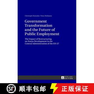 Transformation Future the 预订 Public Restructuring St... Impact and The Employment 9783631629710 Government