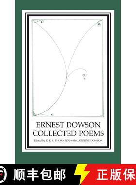 【3-4周达】Ernest Dowson Collected Poems [9781902459479]