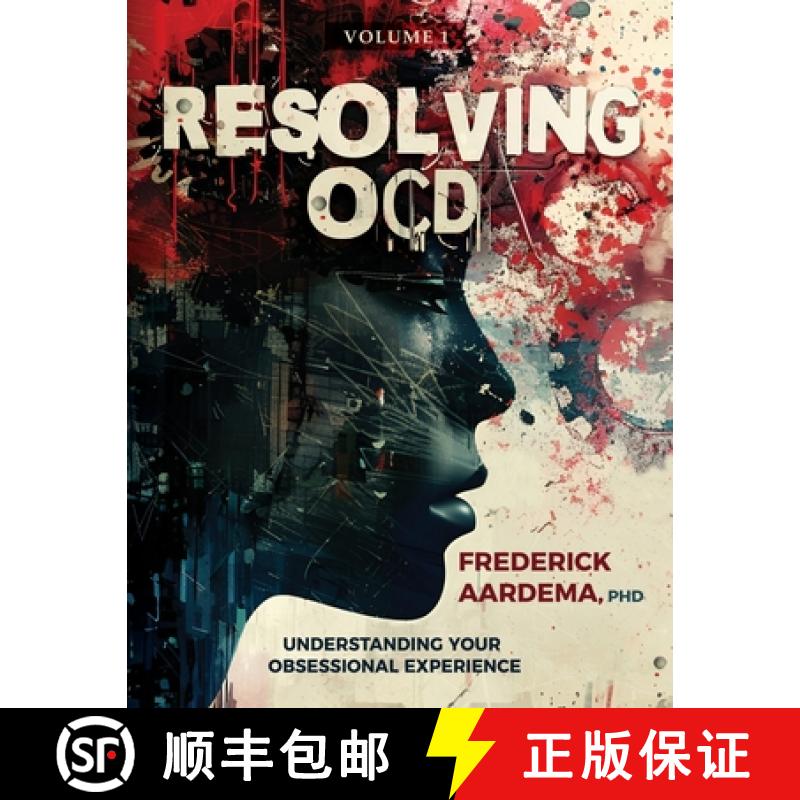 预订 Resolving OCD: Understanding Your Obsessional Experience (Volume 1) [9780987911926]