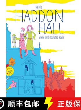 【3-4周达】Haddon Hall: When David Invented Bowie [9781910593264]