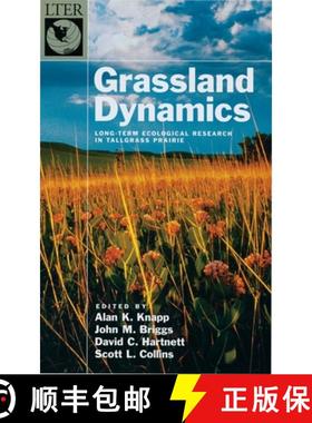 【3-4周达】Grassland Dynamics: Long-Term Ecological Research in Tallgrass Prairie [9780195114867]