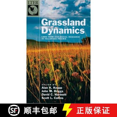 【3-4周达】Grassland Dynamics: Long-Term Ecological Research in Tallgrass Prairie [9780195114867]