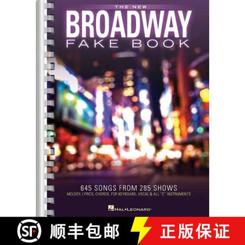 【3-4周达】The New Broadway Fake Book - Sheet Music Collection for C Instruments Melody, Lyrics and C... [9781495004285]