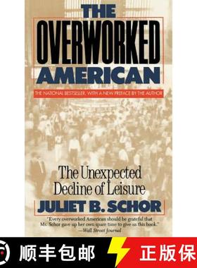 【3-4周达】The Overworked American: The Unexpected Decline of Leisure [9780465054343]