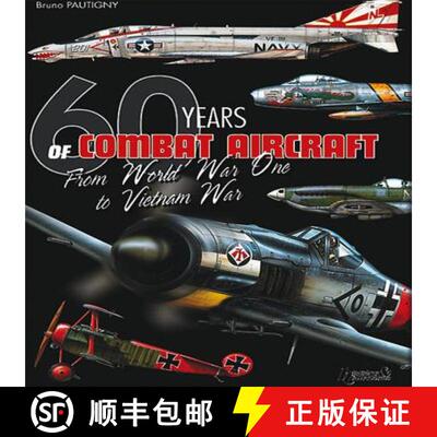 【3-4周达】60 Years of Combat Aircraft - from WWI to Vietnam War: 1914—1974 [9782352501176]
