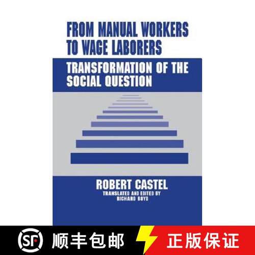 【3-4周达】From Manual Workers to Wage Laborers: Transformation of the Social Question [9781138510241]