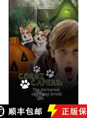 【3-4周达】Corgi Capers: The Sorceress of Stoney Brook [9780615707792]