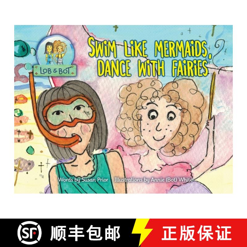 【2-3周达】Swim Like Mermaids, Dance With Fairies [9780645203837]