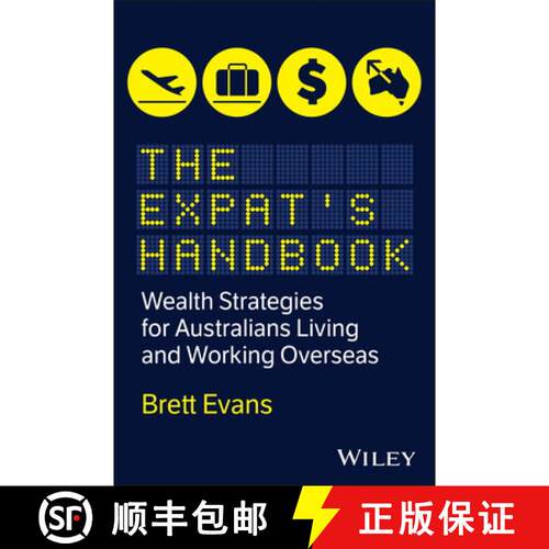 【3-4周达】The Expat′s Handbook: Wealth Strategies for Australians Living and Working Overseas [9781394414543]