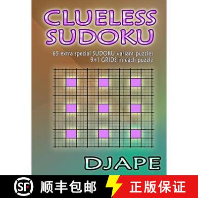 【3-4周达】Clueless Sudoku: 65 extra special sudoku variant puzzles [9781535044899]
