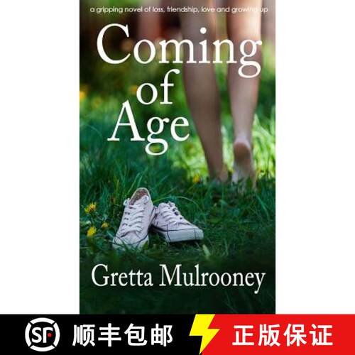 【3-4周达】COMING OF AGE a gripping novel of loss, friendship, love and growing up [9781911021537]