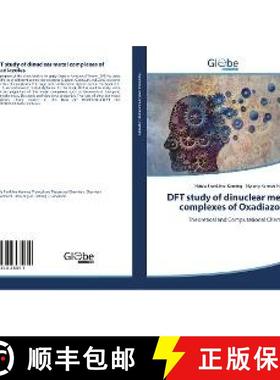 预订 DFT study of dinuclear metal complexes of Oxadiazoles [9786138243014]