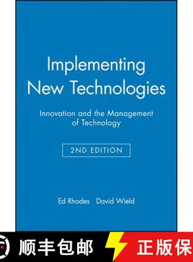 【3-4周达】Implementing New Technologies - Innovation And The Management Of Technology 2E [Wiley经管] [9780631178057]