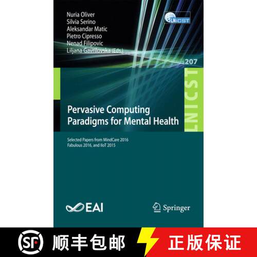 【3-4周达】Pervasive Computing Paradigms for Mental Health : Selected Papers from MindCare 2016, Fabu... [9783319749341]