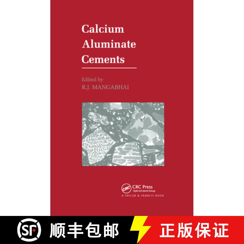 【3-4周达】Calcium Aluminate Cements: Proceedings of a Symposium dedicated to H G Midgley, London, Ju... [9780419152002]
