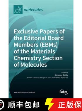 【3-4周达】Exclusive Papers of the Editorial Board Members (EBMs) of the Materials Chemistry Section ... [9783036522302]