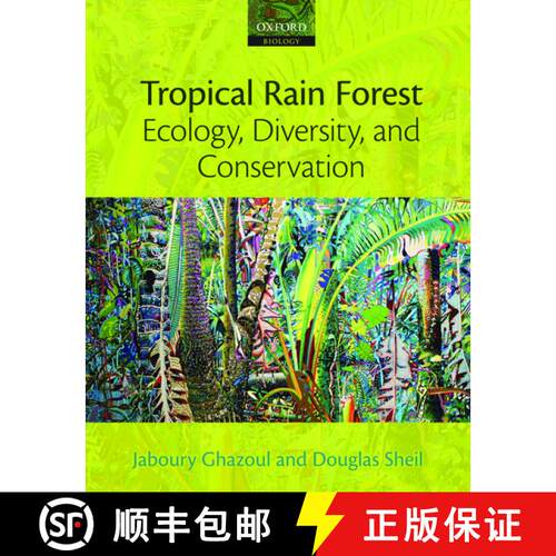 【3-4周达】Tropical Rain Forest Ecology, Diversity, and Conservation [9780199285884]