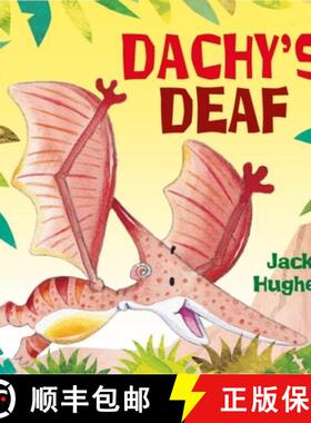 【3-4周达】Dinosaur Friends: Dachy's Deaf [9780750278010]