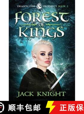 【3-4周达】Forest of Kings (Dragon Fire Prophecy Book 2) [9781733266536]