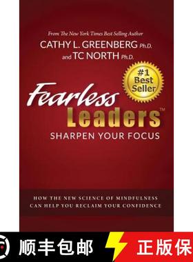 【3-4周达】Fearless Leaders: Sharpen Your Focus: How the New Science of Mindfulness Can Help You Recl... [9781941768020]